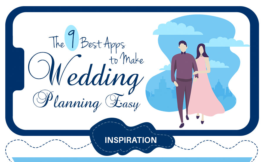 The 9 Best Apps to Make Wedding Planning Easy
